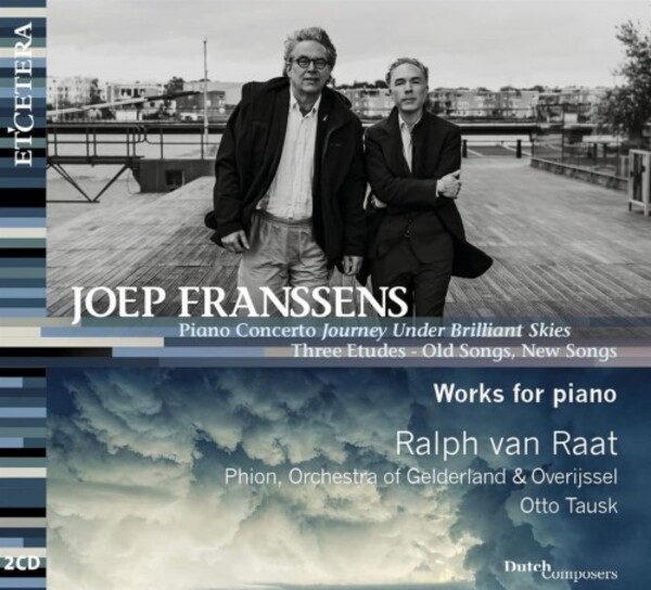 Franssens - Works for Piano: Piano Concerto Journey Under Brilliant Skies, etc. | Etcetera KTC1719