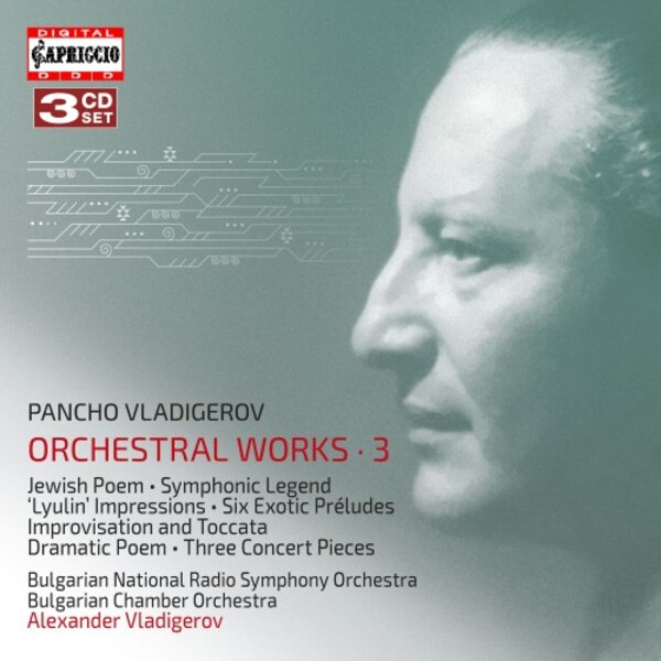 Vladigerov - Orchestral Works Vol.3 | Capriccio C8056