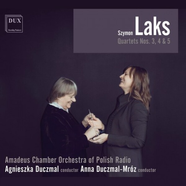 Laks - String Quartets 3, 4 & 5 (arr. for string orchestra) | Dux DUX1839