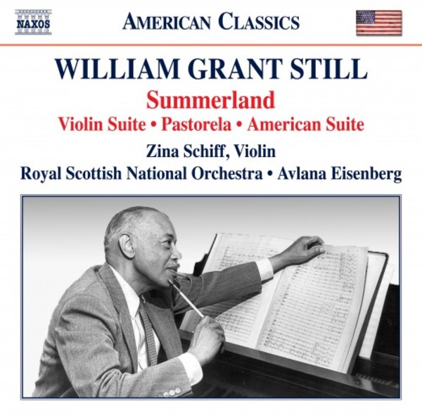 Still - Summerland, Violin Suite, Pastorela, American Suite | Naxos - American Classics 8559867