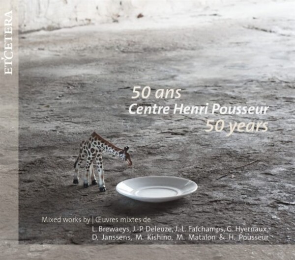 Centre Henri Pousseur: 50 Years | Etcetera KTC1699