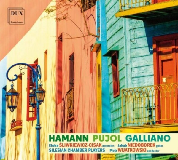Hamann, Pujol, Galliano - Suites, Opale Concerto | Dux DUX1852