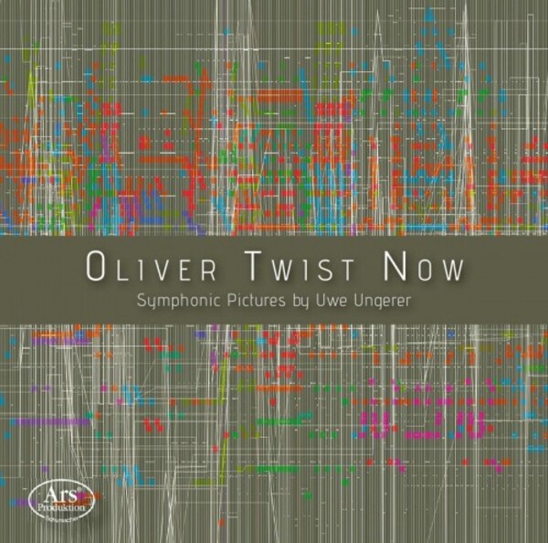 Ungerer - Oliver Twist Now: Symphonic Pictures | Ars Produktion ARS38612