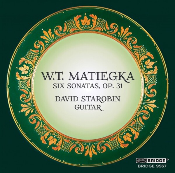 Matiegka - Six Guitar Sonatas, op.31 | Bridge BRIDGE9567