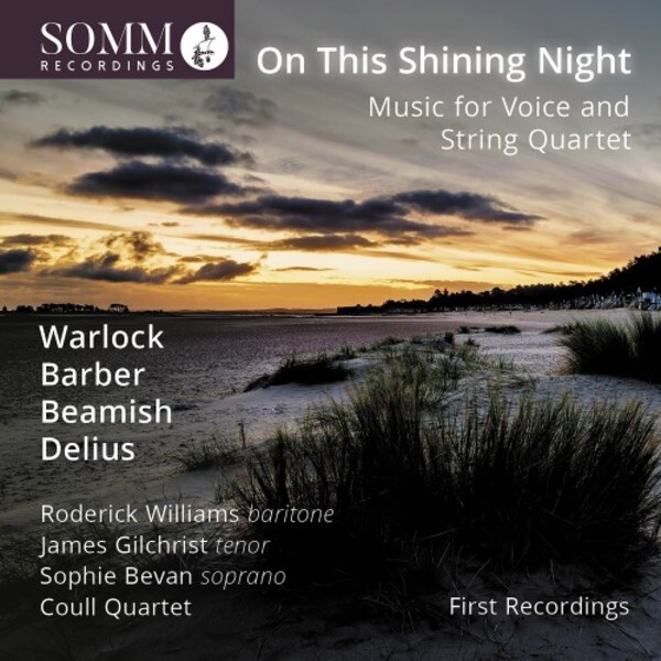 On This Shining Night: Songs for Voice and String Quartet | Somm SOMMCD0654