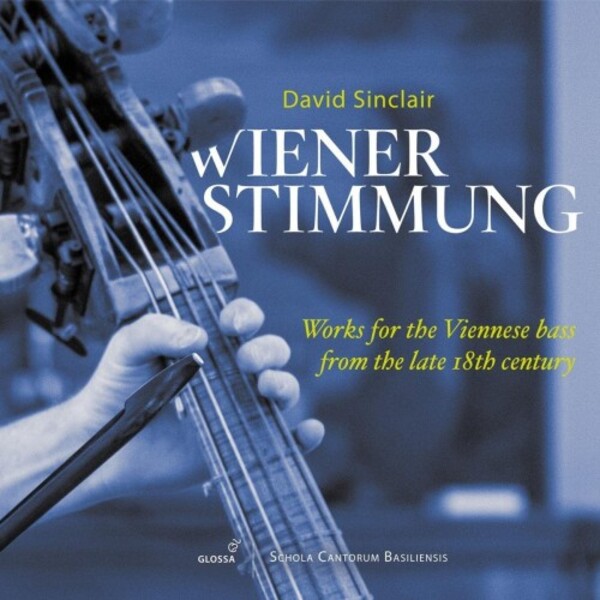 Wiener Stimmung: Works for the Viennese Bass from the Late 18th Century | Glossa GCD922524