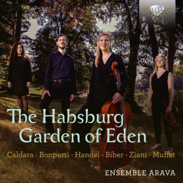 The Habsburg Garden of Eden | Brilliant Classics 96564