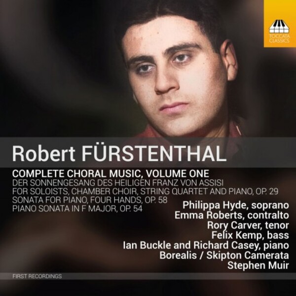 Furstenthal - Complete Choral Music Vol.1 | Toccata Classics TOCC0648