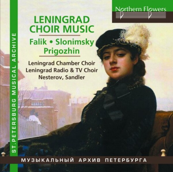 Leningrad Choir Music: Falik, Slonimsky, Prigozhin | Northern Flowers NFPMA99153