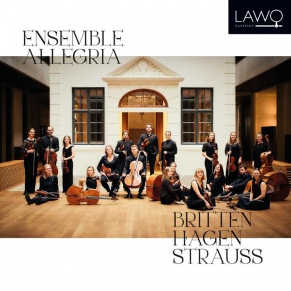 Britten, Hagen, R Strauss - Works for Strings | Lawo Classics LWC1241