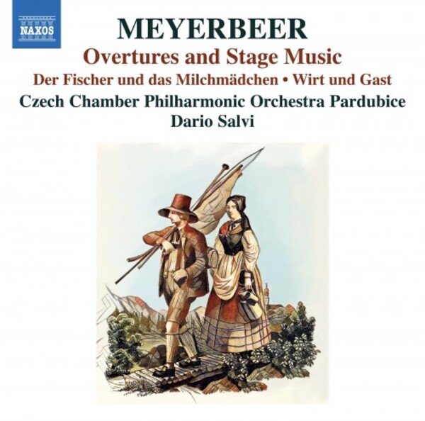 Meyerbeer - Overtures and Stage Music | Naxos 8574316