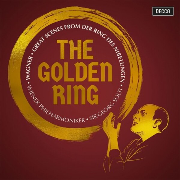 Wagner - The Golden Ring: Great Scenes from Der Ring des Nibelungen | Decca 4853364