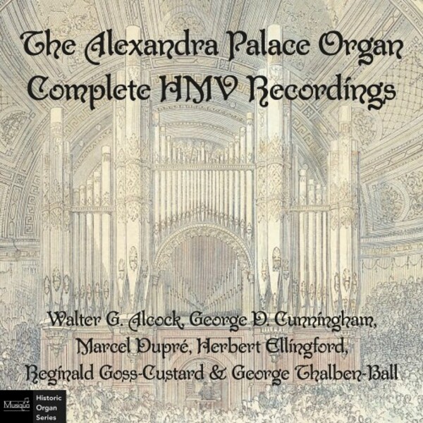 The Alexandra Palace Organ: Complete HMV Recordings