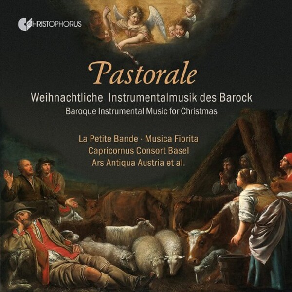 Pastorale: Baroque Instrumental Music for Christmas | Christophorus CHR77466