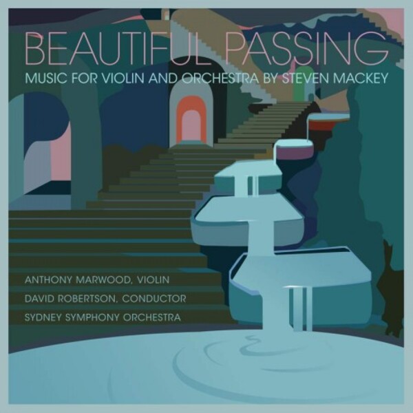 Mackey - Beautiful Passing: Music for Violin and Orchestra | Canary Classics CC22