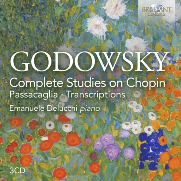 Godowsky - Complete Studies on Chopin, Passacaglia, Transcriptions | Brilliant Classics 96706