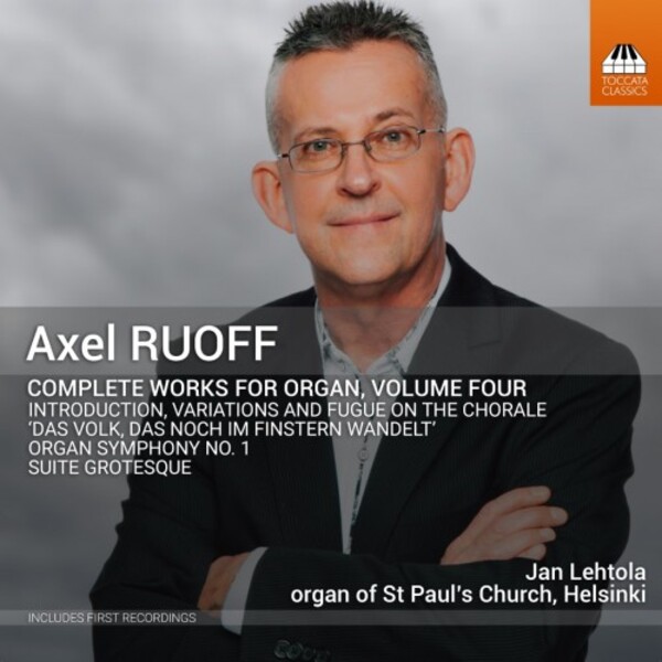 Ruoff - Complete Works for Organ Vol.4