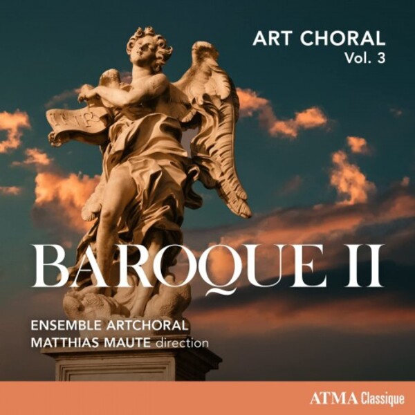 Art Choral Vol.3: Baroque II | Atma Classique ACD22422