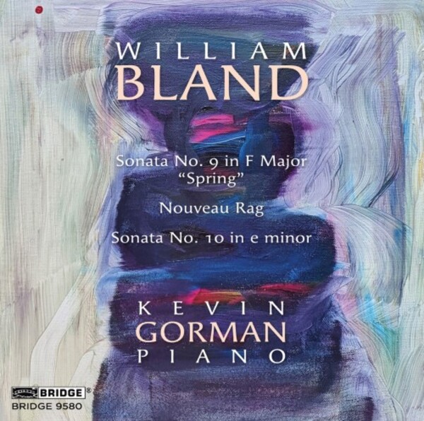 W Bland - Piano Sonatas 9 & 10, Nouveau Rag