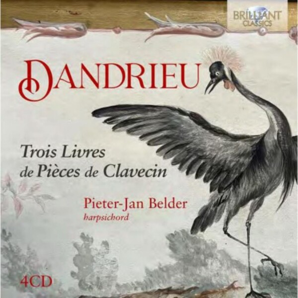Dandrieu - Trois Livres de Pieces de Clavecin | Brilliant Classics 96125