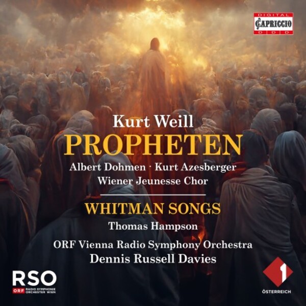 Weill - Propheten, 4 Walt Whitman Songs | Capriccio C5500