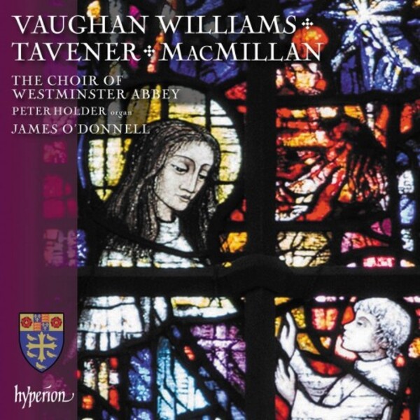 Vaughan Williams, MacMillan & Tavener - Choral Works | Hyperion CDA68420