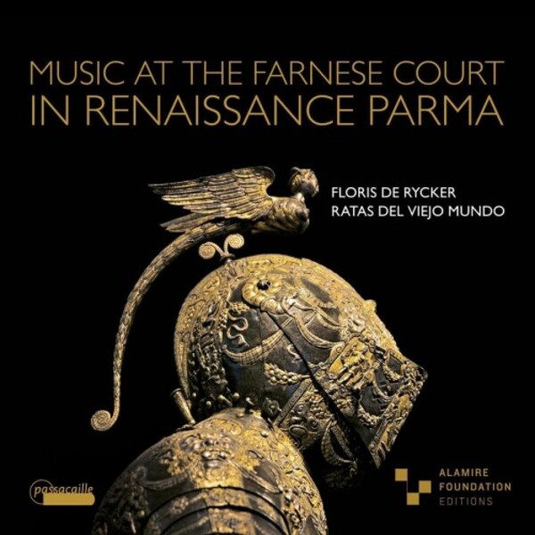 Music at the Farnese Court in Renaissance Parma | Passacaille PAS1138