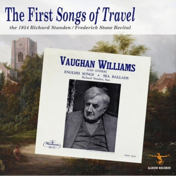 Vaughan Williams - The First Songs of Travel: The 1954 Standen-Stone Recital | Albion Records ALBCD055