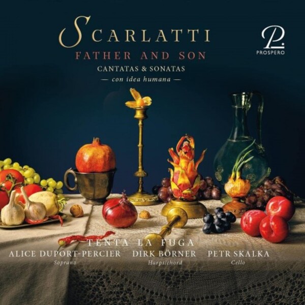 Scarlatti - Father & Son: Cantatas & Sonatas | Prospero Classical PROSP0066