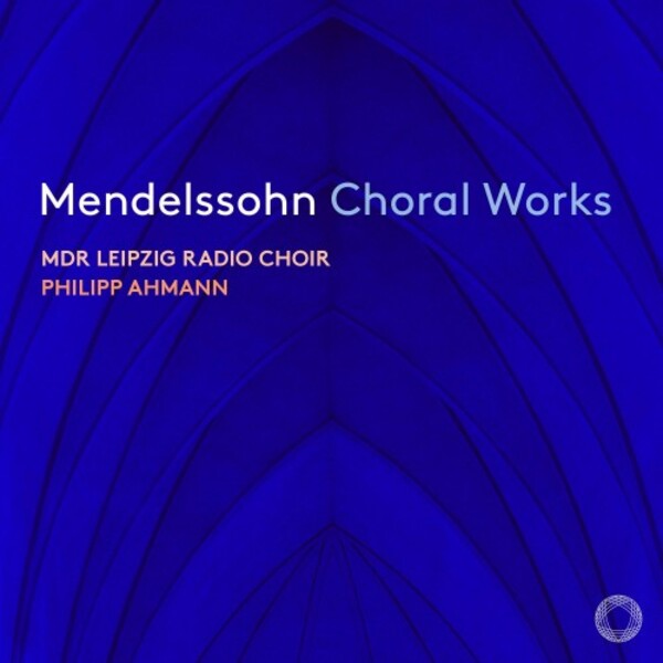Mendelssohn - Choral Works | Pentatone PTC5187064