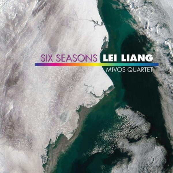 Lei Liang - Six Seasons | New World Records NW80840