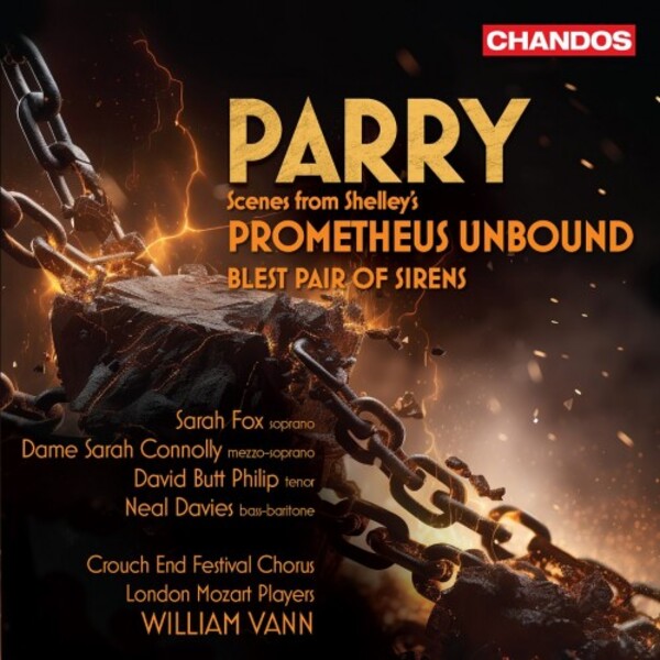 Parry - Scenes from Shelleys Prometheus Unbound, Blest Pair of Sirens | Chandos CHSA5317