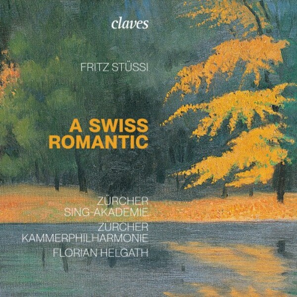 Stussi - A Swiss Romantic | Claves CD3085