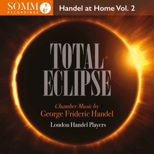 Handel at Home Vol.2: Total Eclipse | Somm SOMMCD0676