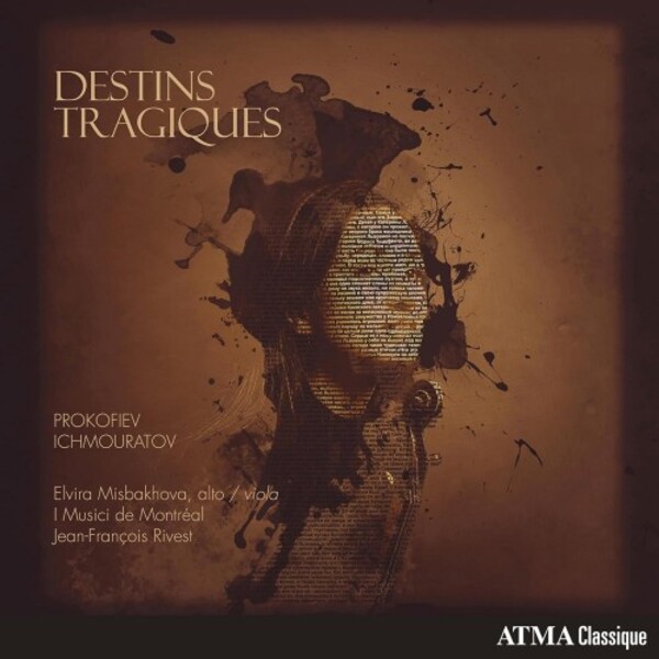 Destins tragiques: Prokofiev, Ichmouratov | Atma Classique ACD22862