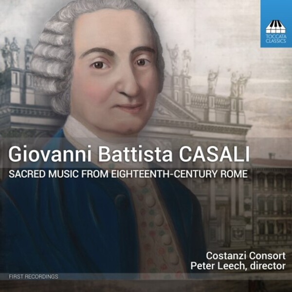 Casali - Sacred Music from Eighteenth-Century Rome | Toccata Classics TOCC0429