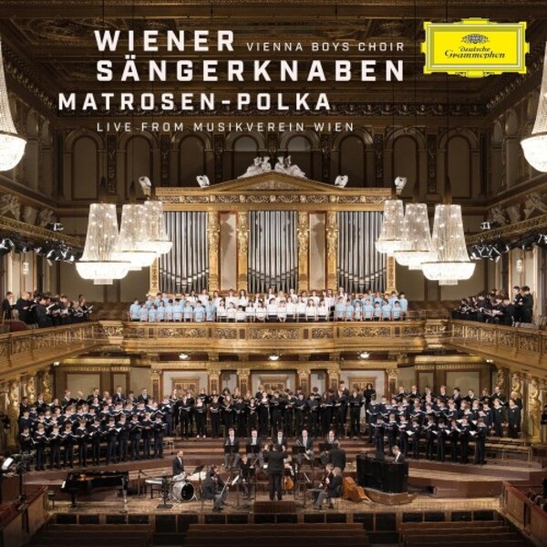 Vienna Boys Choir: 525th Anniversary Concert Live from the Musikverein | Deutsche Grammophon 4859677