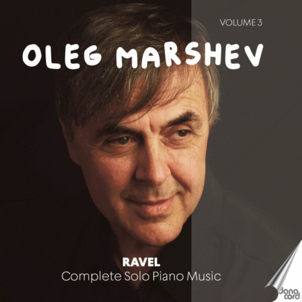 Ravel - Complete Solo Piano Music Vol.3 | Danacord DACOCD905