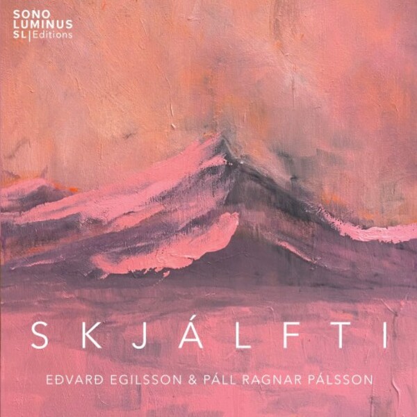 Egilsson & Palsson - Skjalfti (Quake) | Sono Luminus SLE70032