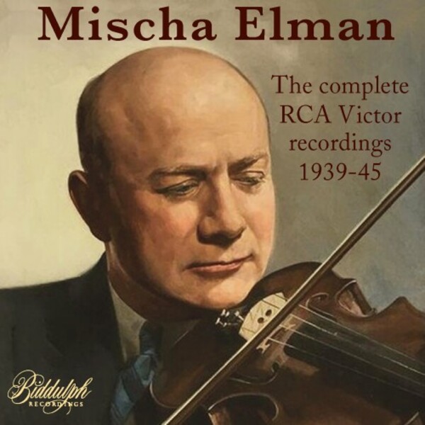 Mischa Elman: The Complete RCA Victor Recordings, 1939-45 | Biddulph 850432