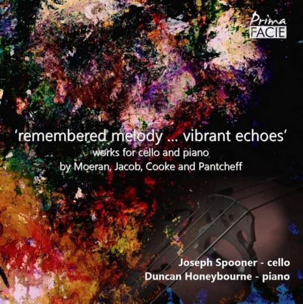 Remembered Melody ... Vibrant Echoes: Works for Cello and Piano | Prima Facie PFCD229