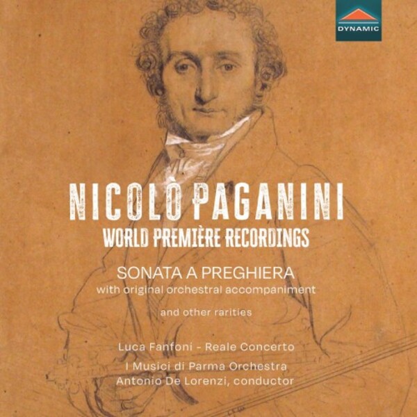 Paganini - World Premiere Recordings: Sonata a preghiera, etc.