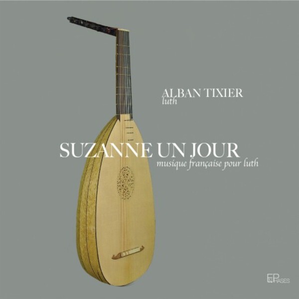 Suzanne un jour: French Lute Music | Enphases ENP016