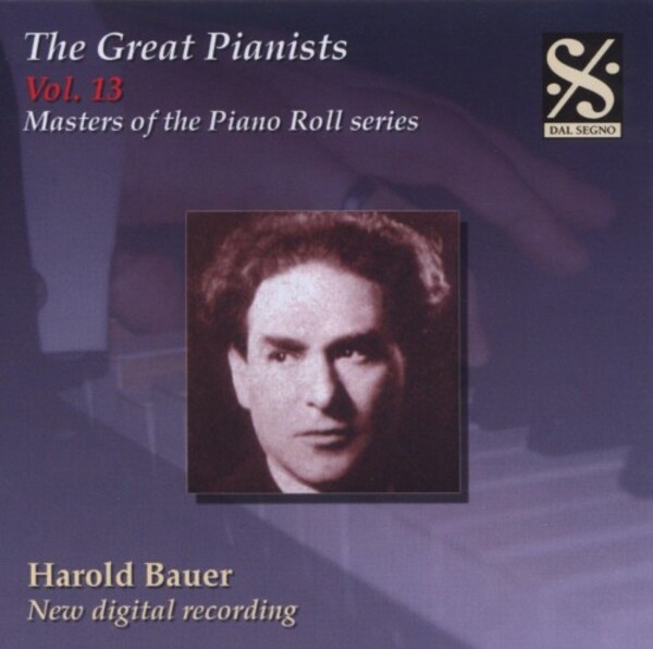 Piano Roll Masters: Great Pianists Vol.13 - Harold Bauer
