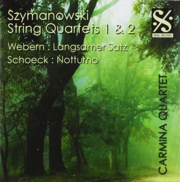 Szymanowski, Webern, Schoeck - String Quartets | Dal Segno DSPRCD056