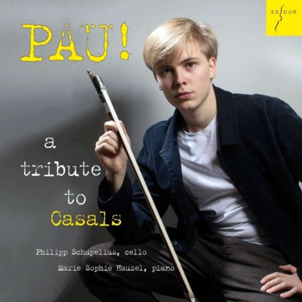 PAU: A Tribute to Casals