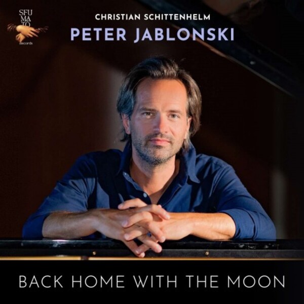 Schittenhelm - Back Home with the Moon: Piano Pieces | Evidence Classics EVCD106