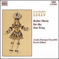 Lully - Ballet Music For The Sun King | Naxos 8554003