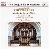 Rheinberger - Works For Organ vol. 3