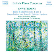 Rawsthorne - Piano Concertos Nos. 1 and 2 | Naxos - British Piano Concertos 8555959
